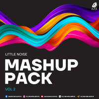 Little Noise Bollywood Mashup Pack Vol 2 by All Indian DJs Drive