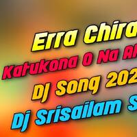 Yerra cheera kattukunna o na akhila Song Remix By DJ Srisailam Ssmk ( 256kbps cbr ) by DJajay93