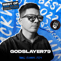 Godslayer79 - TrackWolves Best Of 2022 DJ Mix by TrackWolves