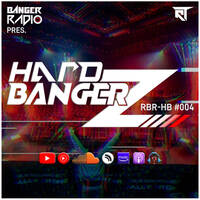HARD BANGERZ - Episode 4 by Rectik