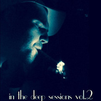 In The Deep Sessions Vol.2 (Mixed by Berk Tükeler) by Berk Tükeler