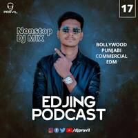 Edjing Podcast EP. 017 With DJ PRAVIL (Nonstop Bollywood X Punjabi 2022) by DJ PRAVIL