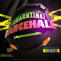 QUARANTINE DANCEHALL by DJ BIGGY G