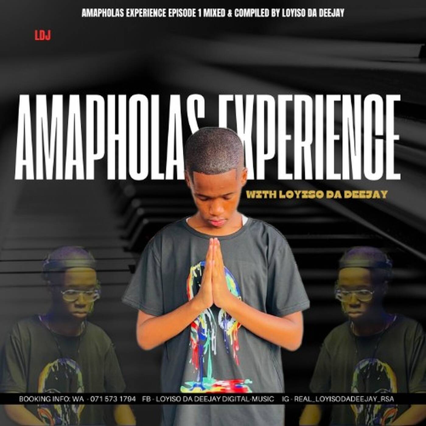 Amapholas Experience Episode 1 Mixed & Compiled By Loyiso Da Deejay (Birthday Mix) episode artwork