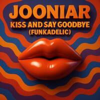 Jooniar - Kiss and Say Goodbye (Funkadelic) by ProdbyJooniar
