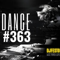 STATIONDANCE #363 Part2 - DJFESTO by DJ Festo