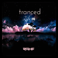 Tranced | Life 18 by Rishe