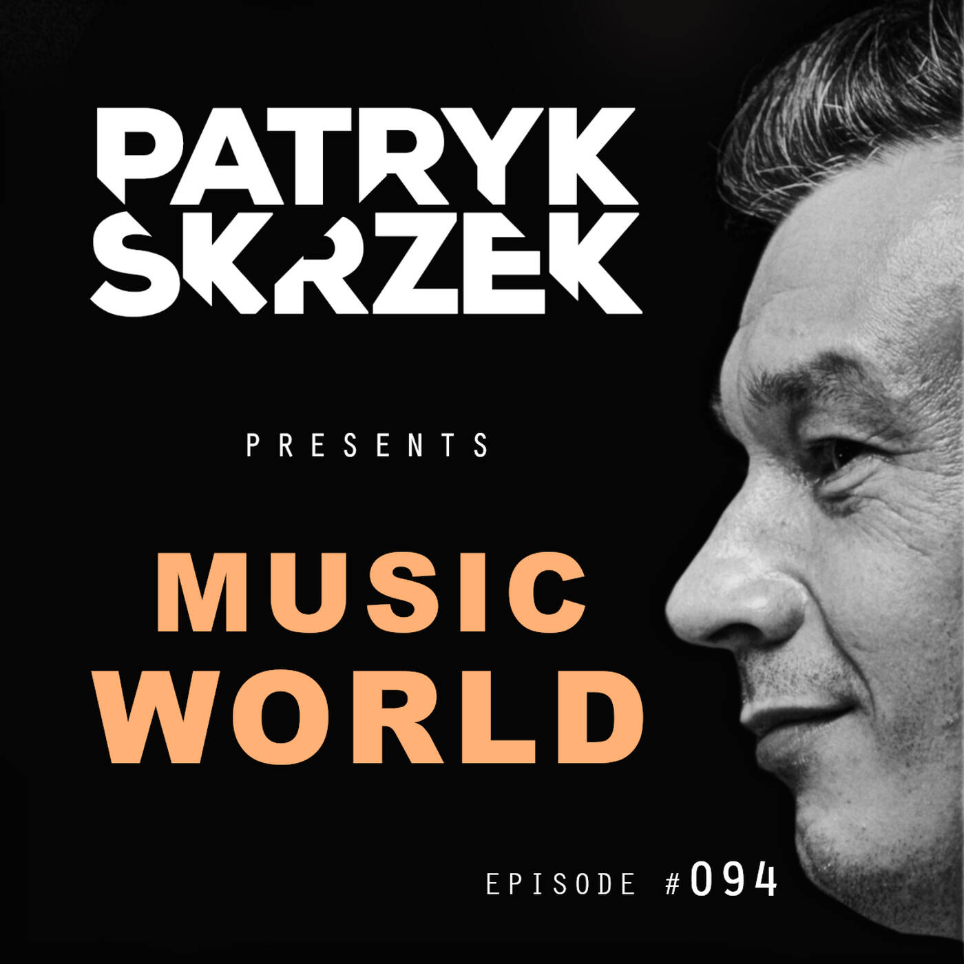 Patryk Skrzek pres. Music World: Dance & Club #094