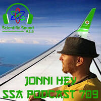 Scientific Sound Radio Podcast 709, Jonni Hey with Tribal Fusion 4. by Scientific Sound Asia Radio