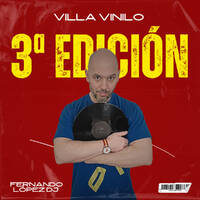 Villa Vinilo 3ª Edición by Fernando López Dj