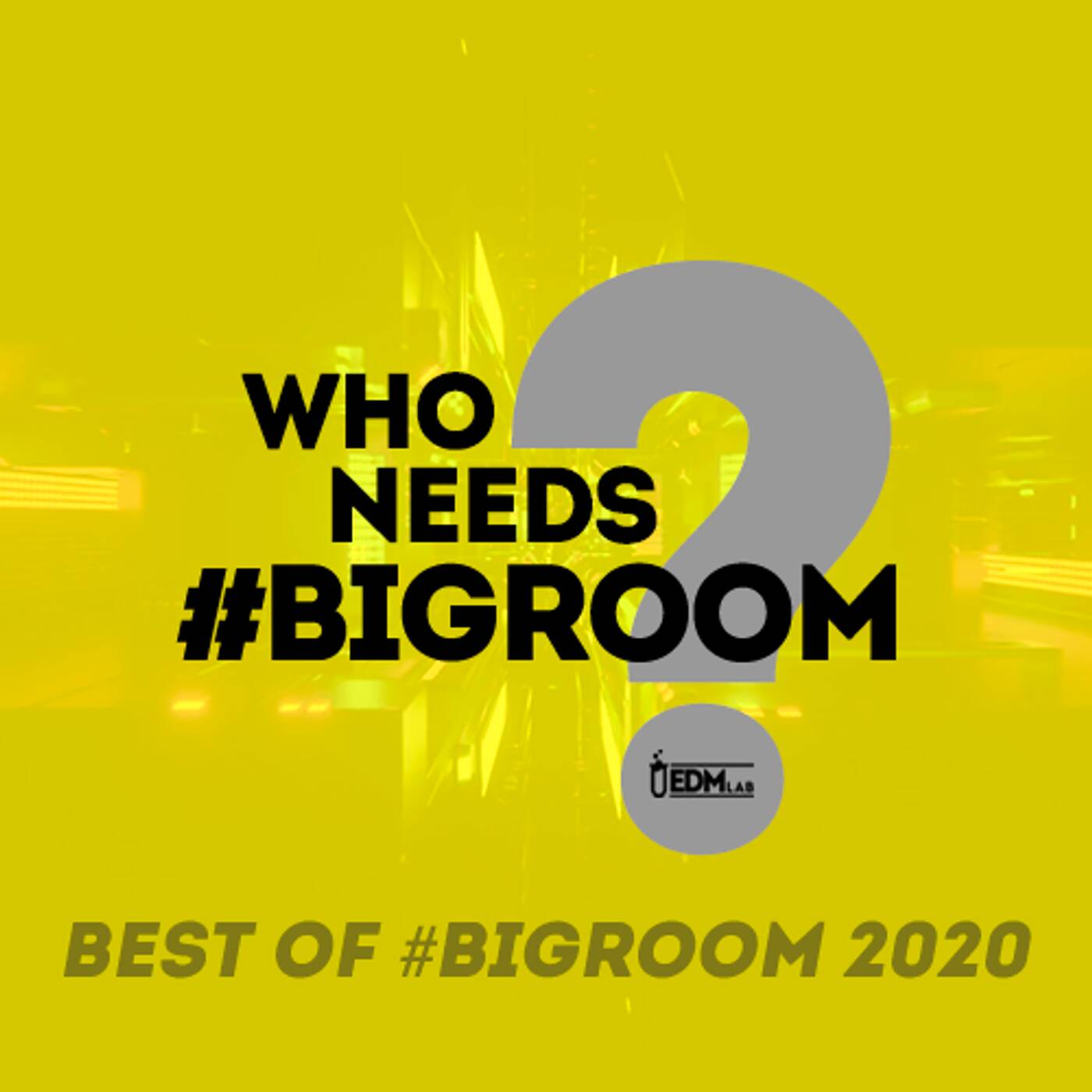 Best of #BigRoom 2020 - Special Episode [Free Download] episode artwork
