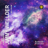 || Jimmy Wellder • Episode#38 | #Dark-Techno by Bunker 026 Podcast