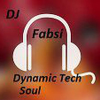 DJ Fabsi Dynamic Tech Soul by DJ Fabsi
