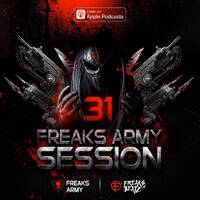 Freaks Army Session #31 by Freaks Army Session