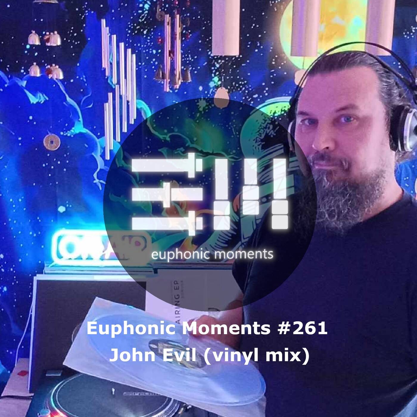 Euphonic Moments # 261 John Evil (vinyl mix) episode artwork