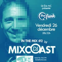 Fan de funk Radio show du 26-12-2025 (Spécial Mixcoast) by Fan de funk, l'émission à collectionner ! (DJ ERIC NC)