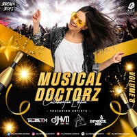 Musical Doctorz Vol. 8 - DJ Tejas TK &amp; DJ H7 Seven