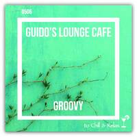Guido's Lounge Cafe Broadcast #506 - Groovy (Tue 9 Nov 2021) by Urban Movement Radio