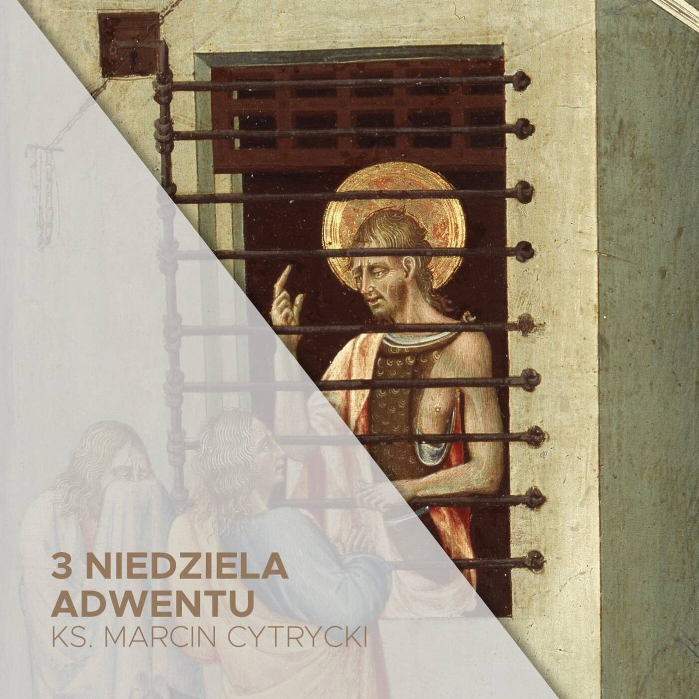 3 Niedziela Adwentu A (14.12.2025) - Nie bój się marzyć - ks. Marcin Cytrycki episode artwork
