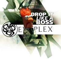 Drop it like a boss by evoplex