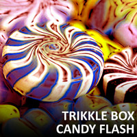 Trikkle Box - Candy Flash by Trikkle Box (DJ-Sets)