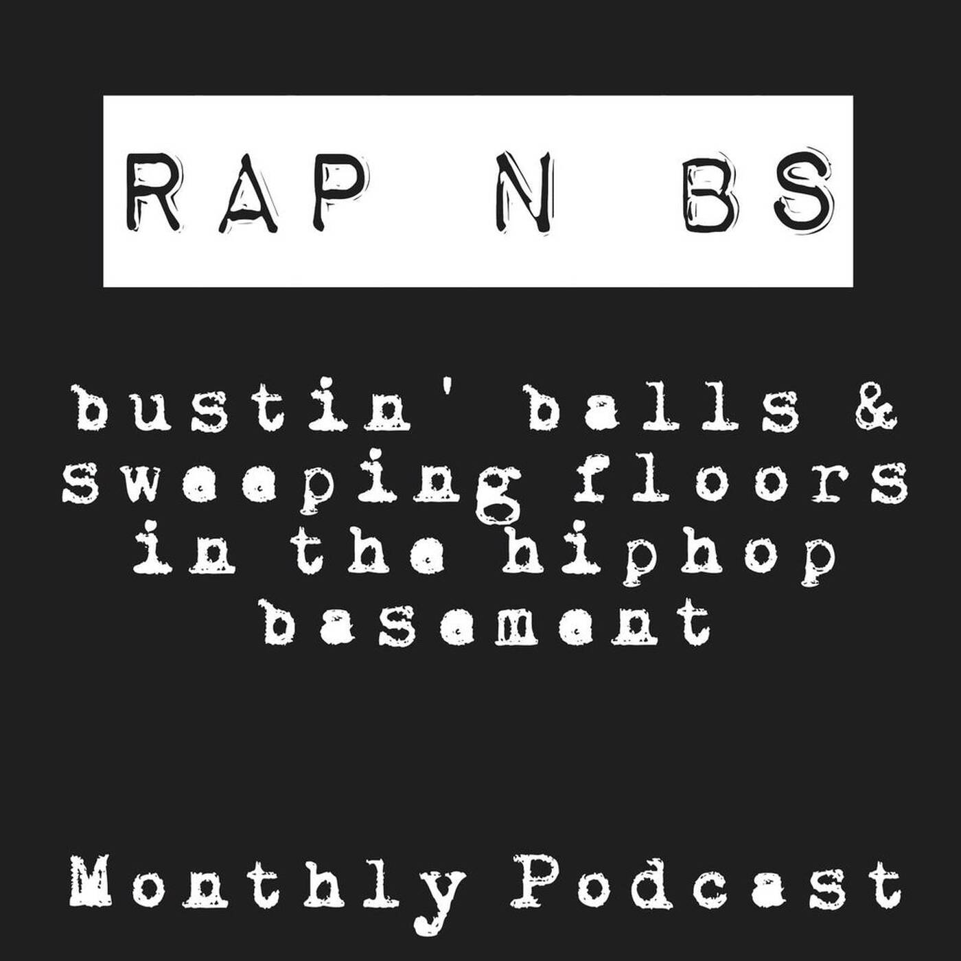 Rap N BS Podcast #Pilot episode artwork
