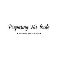 Preparing His bride