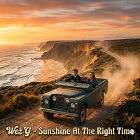 Wez G - Sunshine At The Right Time by Wez G