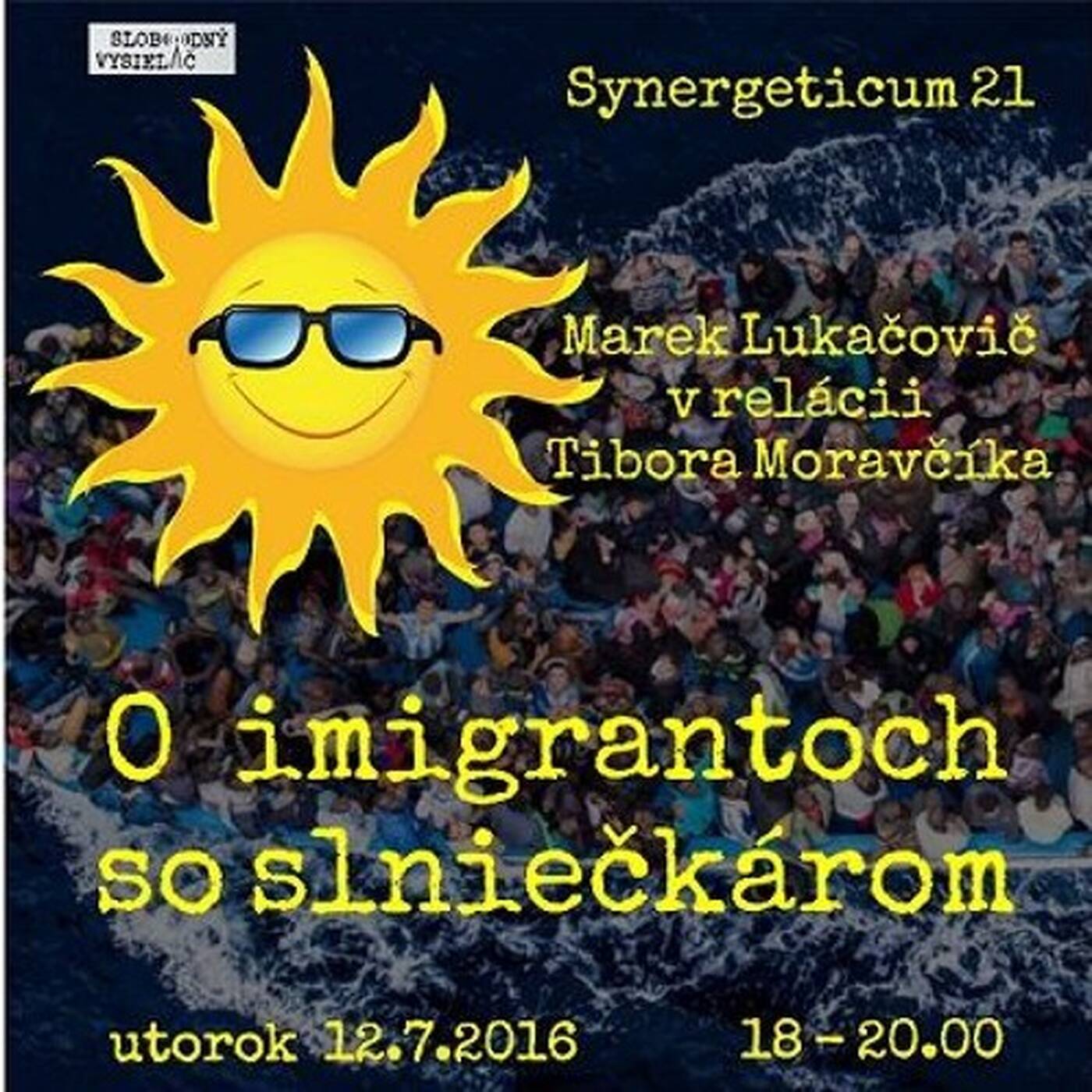 Synergeticum 21 - 2016-07-12 O imigrantoch so slniečkárom... episode artwork