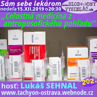 Sám sebe lekárom 202 - 2019-12-15 „Celostní medicína z antroposofického pohledu“ by Slobodný Vysielač