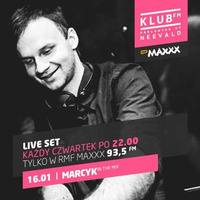 KLUB FM Live! Neevald - RMF MAXXX - Marcyk In The Mix by Mariusz Marzec MarCyk