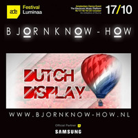 Live @ ADE 2013 - Dutch Display (Amsterdam Dance Event) by Bjorn Know-how