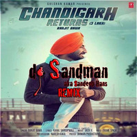 Chandigarh Returns (3 Lakh) - dj Sandman Remix - Ranjit Bawa by dj Sandman aka Sandeep Hans