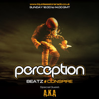Perception Beatz Radio - Conspire &amp; A.K.A - 19th Oct 2014 by Conspire