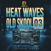 @DJ ALENZO - HEAT WAVES SN 3 BACK TO THE OLD SKOOL by DJ ALENZO