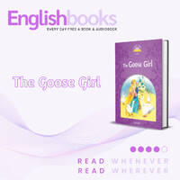 The Goose Girl &amp; EnglishBooks by EnglishBooks
