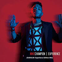 Mike Champion - Experience (DjSoulBr Experience Edition) by DjSoulBr