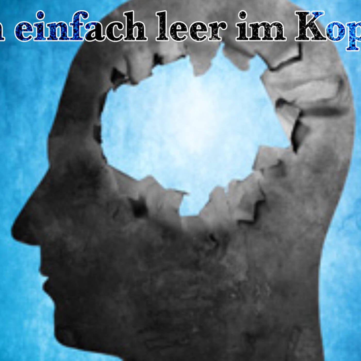 ich bin einfach leer im Kopf episode artwork