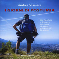 SLOW BOOKS | ITINERARI VARI | ANDREA VISMARA - I GIORNI DI POSTUMIA by RADIO FRANCIGENA - LA VOCE DEI CAMMINI