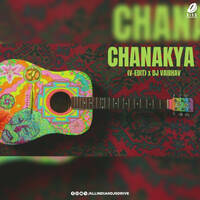 Chanakya (V-EDIT) X DJ Vaibhav by AIDD Official