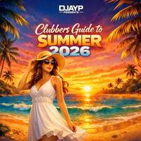 DJAYP presents. Clubbers Guide to Summer 2026 by DJAYP presents. trancefusion