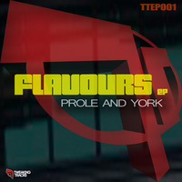 Prole & York - Flavours EP