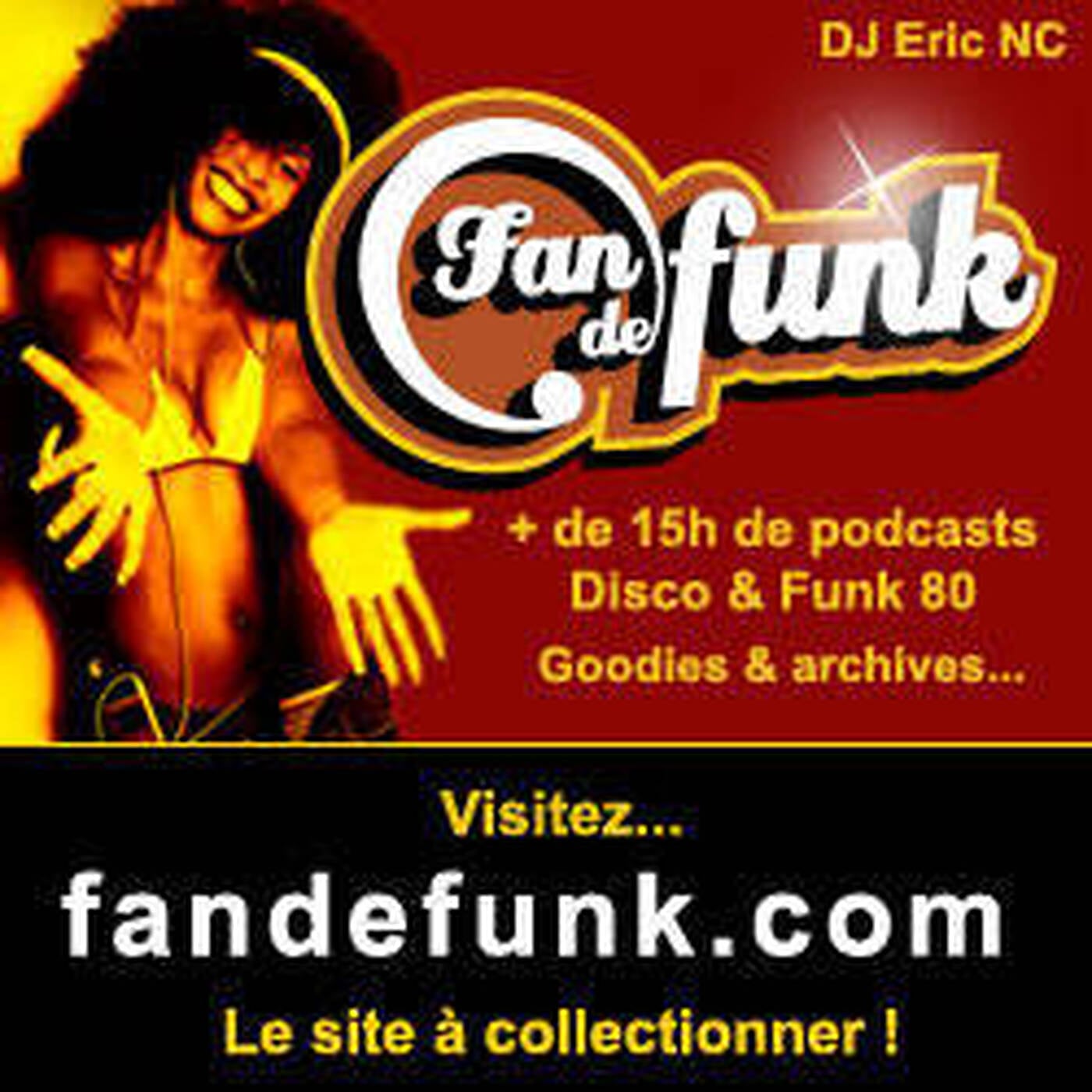 Podcast Fan de funk & Boogie – Radio show N°1 from France