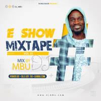 Dj Mbu E Show mix Vol 01 by djmbu.com