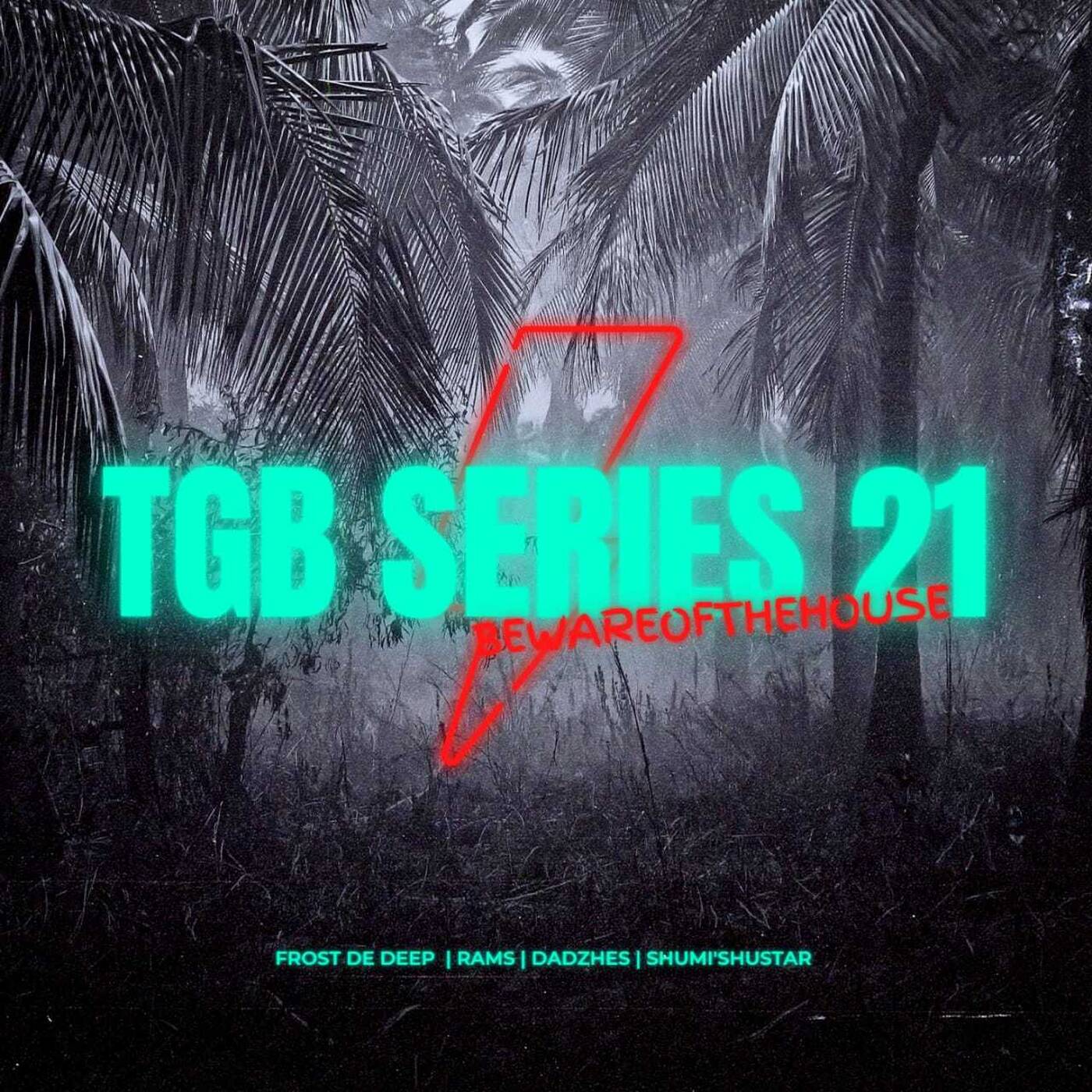 TGB SERIES 21 - Frost De Deep episode artwork