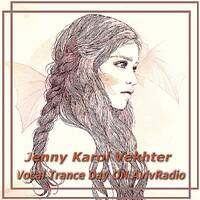Jenny Karol Vekhter – Vocal Trance Day #1 on AvivRadio by Jenny Karol ॐ