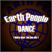 Earth People - Dance (Mario Djust The 3am Mix) by Mário Djust