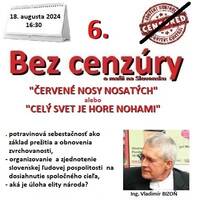 Bez cenzúry 267 - 2024-08-18 „ČERVENÉ NOSY NOSATÝCH“ alebo „CELÝ SVET JE HORE NOHAMI“ 6.časť by Slobodný Vysielač