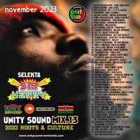 Selekta Sir Henry - Unity Sound Mix v13 - Roots &amp; Culture &amp; Kenyan Reggae - November 2023 by Selekta Sir Henry