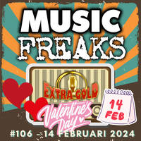 MusicFreaks #106 - 14 februari 2024 - Valentijn - Radio Extra Gold by Retro Flashback